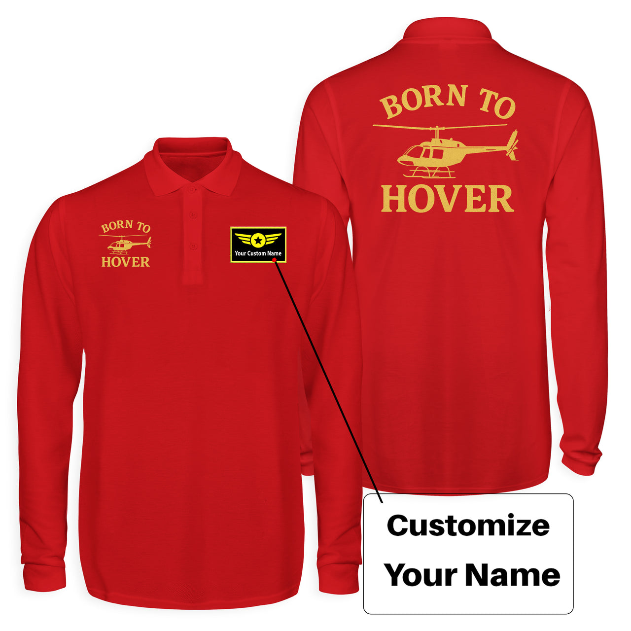 Born To Hover Designed Long Sleeve Polo T-Shirts (Double-Side)