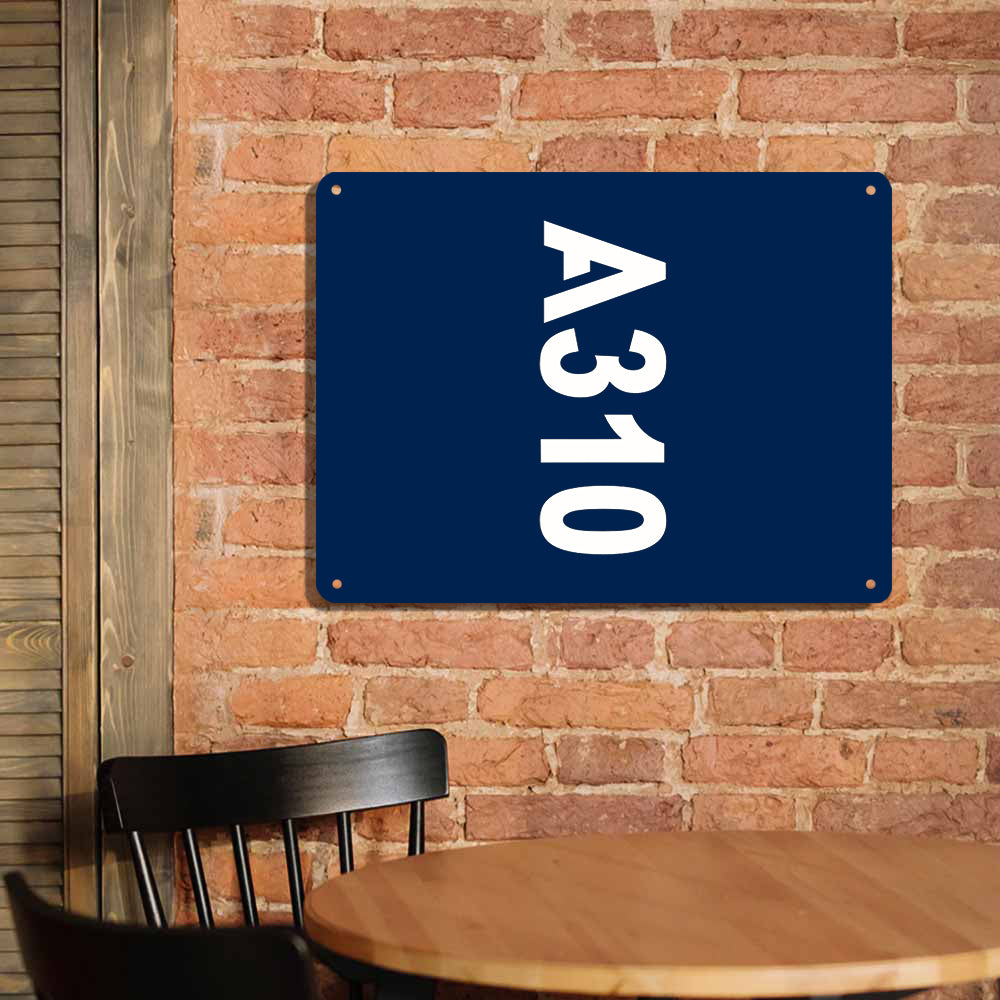 A310 Text Printed Metal Sign