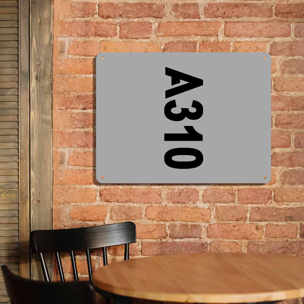 A310 Text Printed Metal Sign