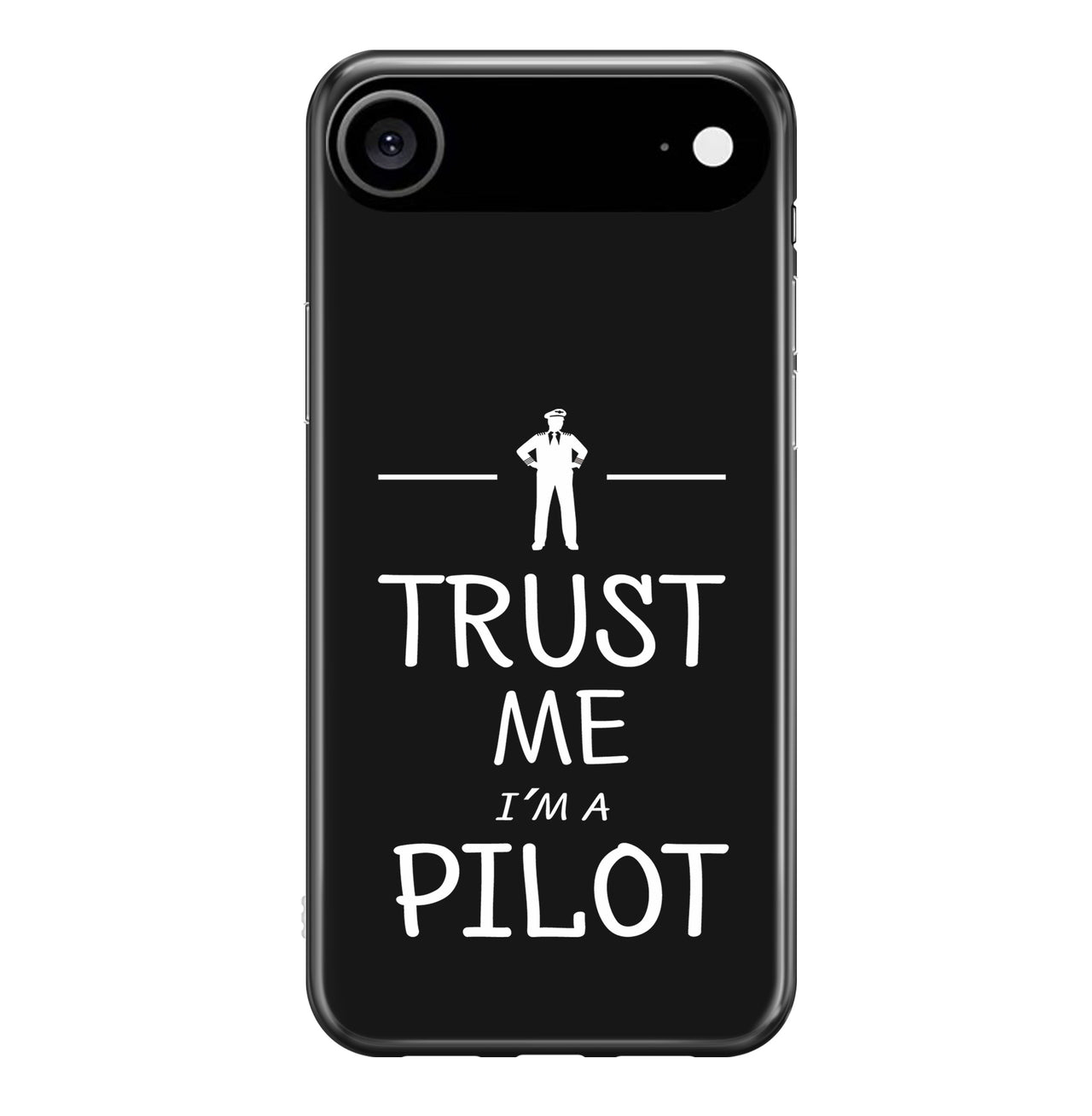 Trust Me I'm a Pilot Designed iPhone Cases