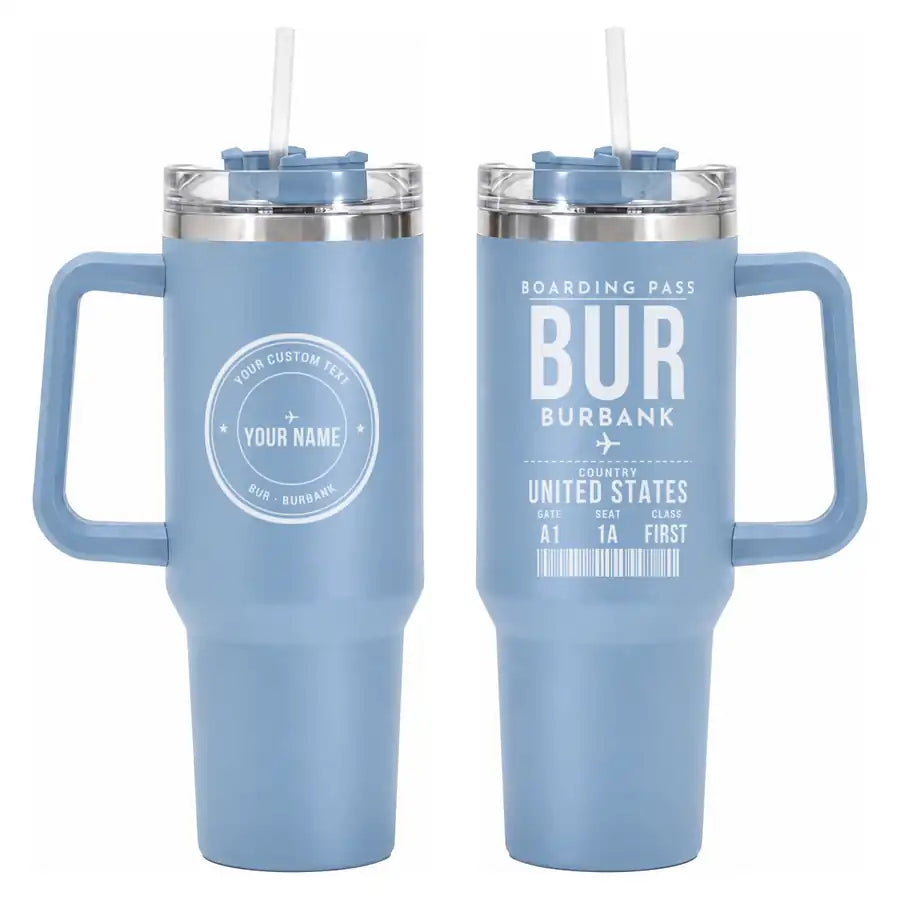 Hollywood Burbank Airport (BUR) Stainless Steel Mugs - Boarding Pass + Custom Back - 40oz Car Mug - Light Blue