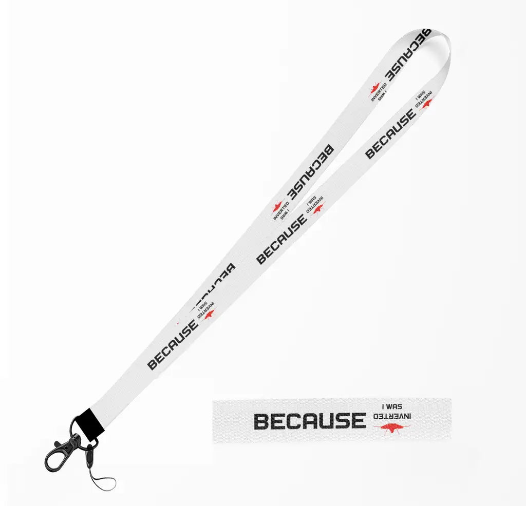 Because I was Inverted lanyard - white