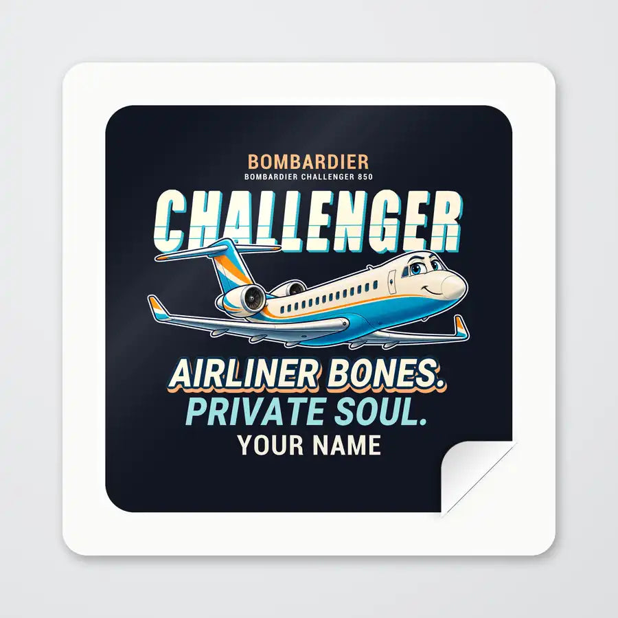 Bombardier Challenger 850 - Cartoon + Name - Square Sticker - Peel