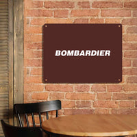 Thumbnail for Bombardier & Text Printed Metal Sign