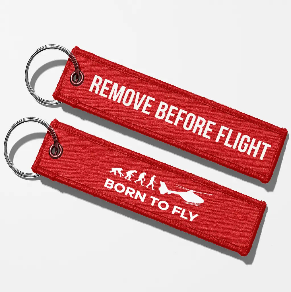Born To Fly (Helicopter) Key Chains - Red - Remove Before Flight