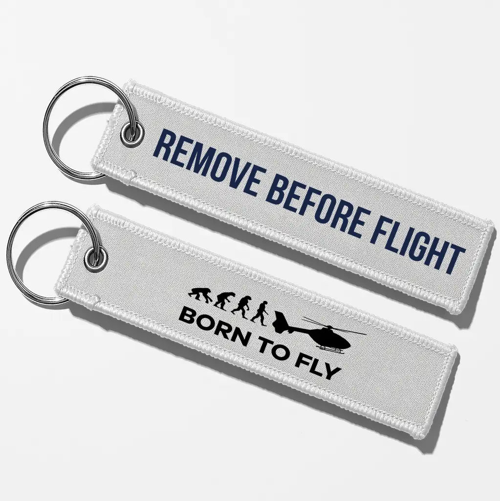 Born To Fly (Helicopter) Key Chains - White - Remove Before Flight