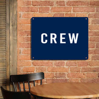 Thumbnail for CREW & Text Printed Metal Sign