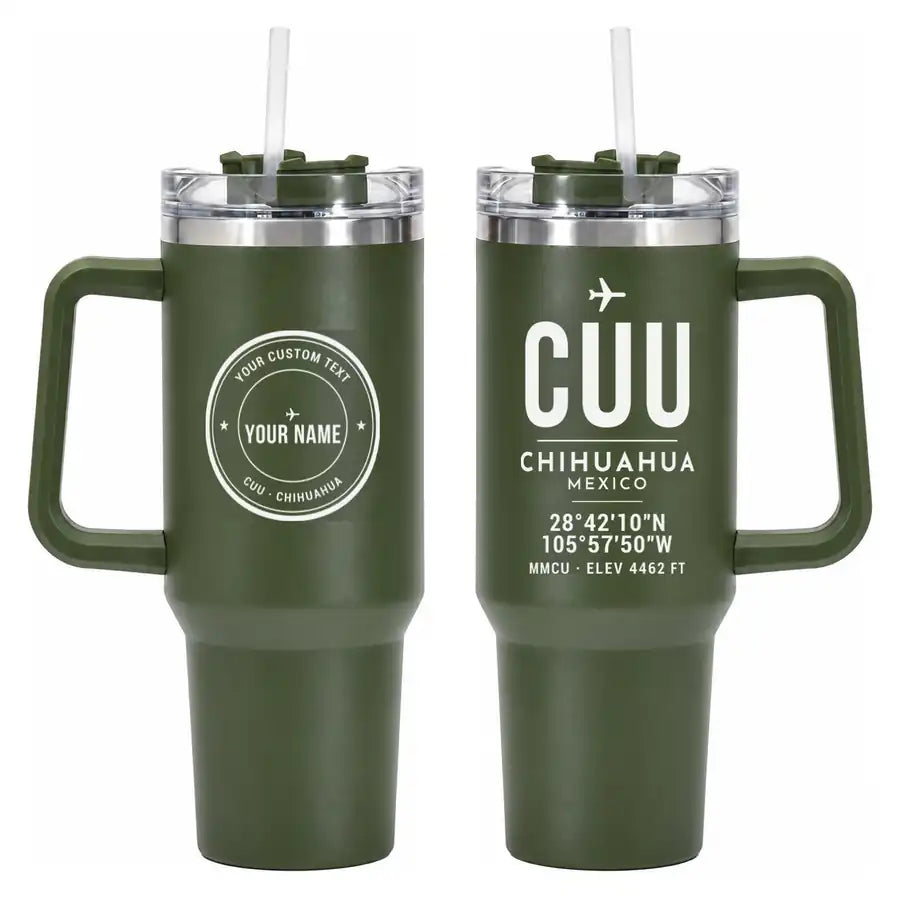 Chihuahua International Airport (CUU) Stainless Steel Mugs - ID Tag + Custom Back - 40oz Car Mug - Army Green