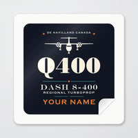 Thumbnail for De Havilland Dash 8-400 - Heritage + Name - Square Sticker - Peel
