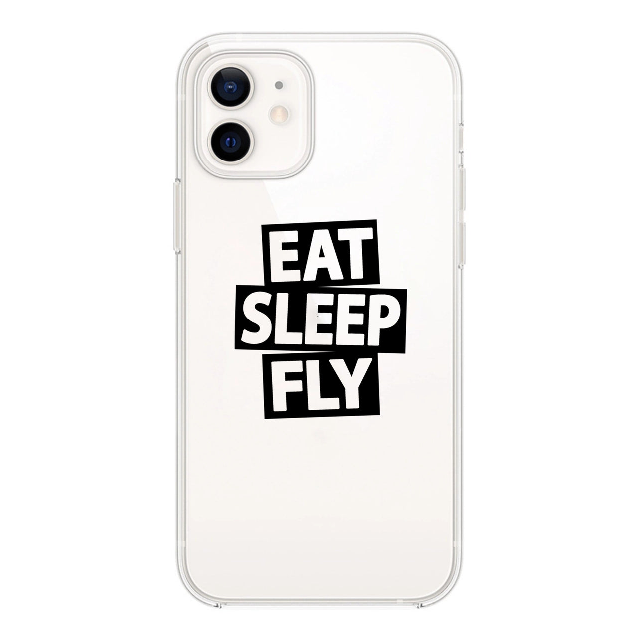 Eat Sleep Fly Designed Transparent Silicone iPhone Cases