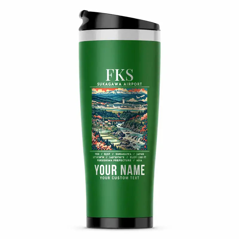 Fukushima Airport (FKS) Travel Mugs - Poster + Name - Stainless Steel (No Holder) - Green