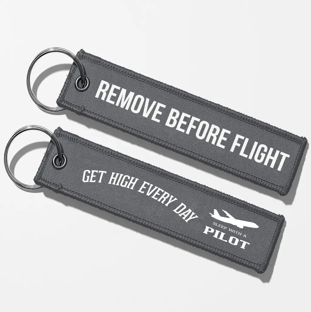 Get High Every Day Sleep With A Pilot Aviator Key Chains - Gray - Remove Before Flight