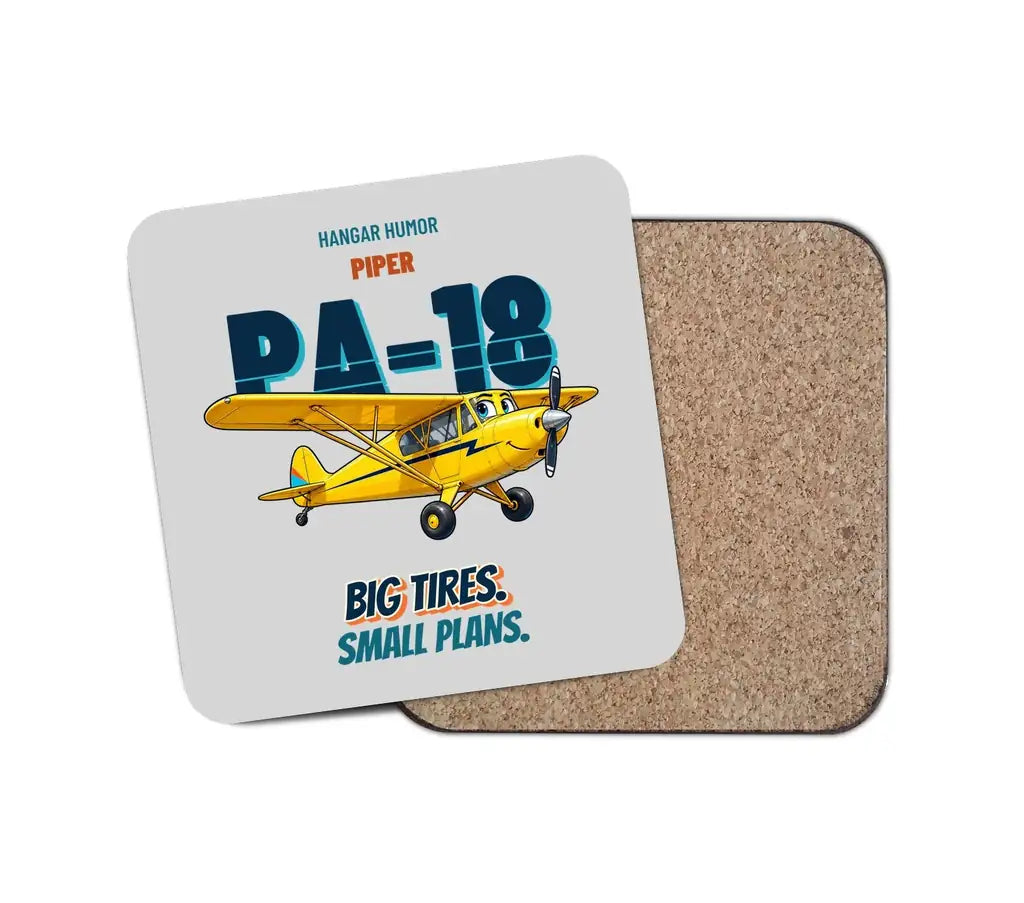 Piper PA-18 Super Cub - Big tires. Small plans. design on light gray 1 piece coaster