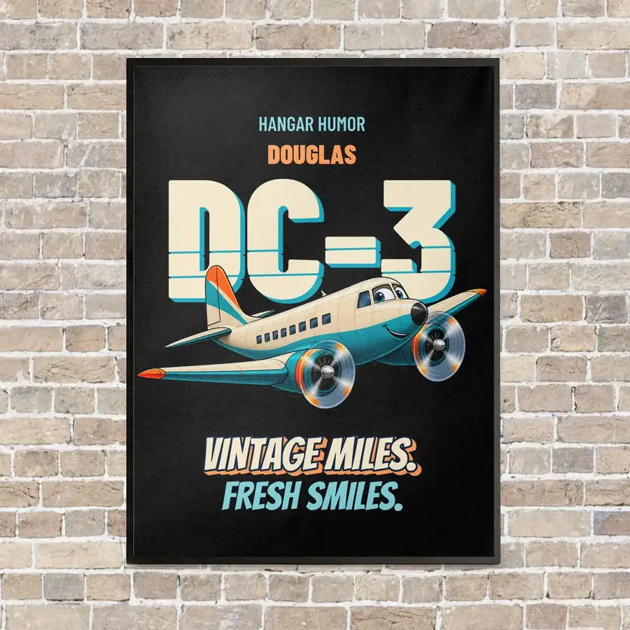 Douglas DC-3 - Vintage miles. Fresh smiles. vertical canvas print - framed - black background