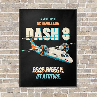 De Havilland Dash 8-400 - Prop energy. Jet attitude. vertical canvas print - framed - black background