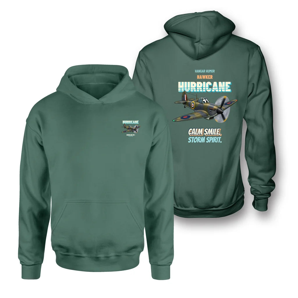 Hawker Hurricane Mk I - Calm smile. Storm spirit. - Double-Side Hoodie design on green double side hoodie