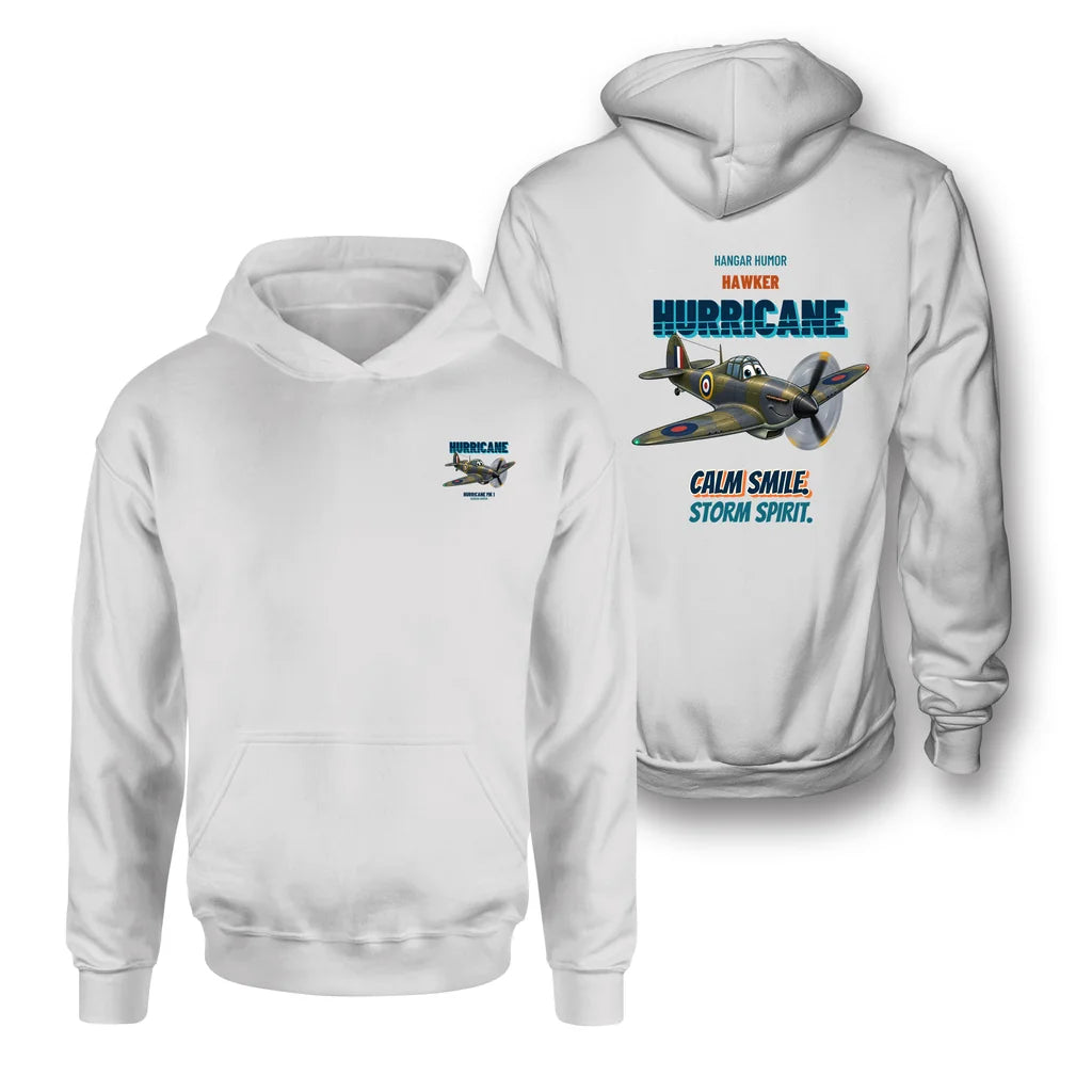 Hawker Hurricane Mk I - Calm smile. Storm spirit. - Double-Side Hoodie design on white double side hoodie