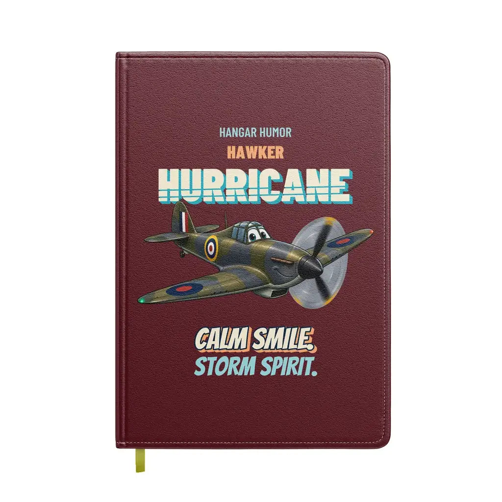 Hawker Hurricane Mk I - Calm smile. Storm spirit. design on dark red notebook