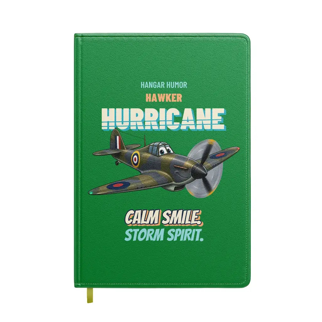 Hawker Hurricane Mk I - Calm smile. Storm spirit. design on green notebook