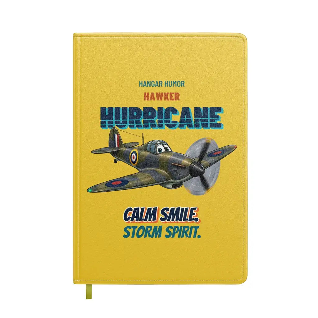Hawker Hurricane Mk I - Calm smile. Storm spirit. design on yellow notebook
