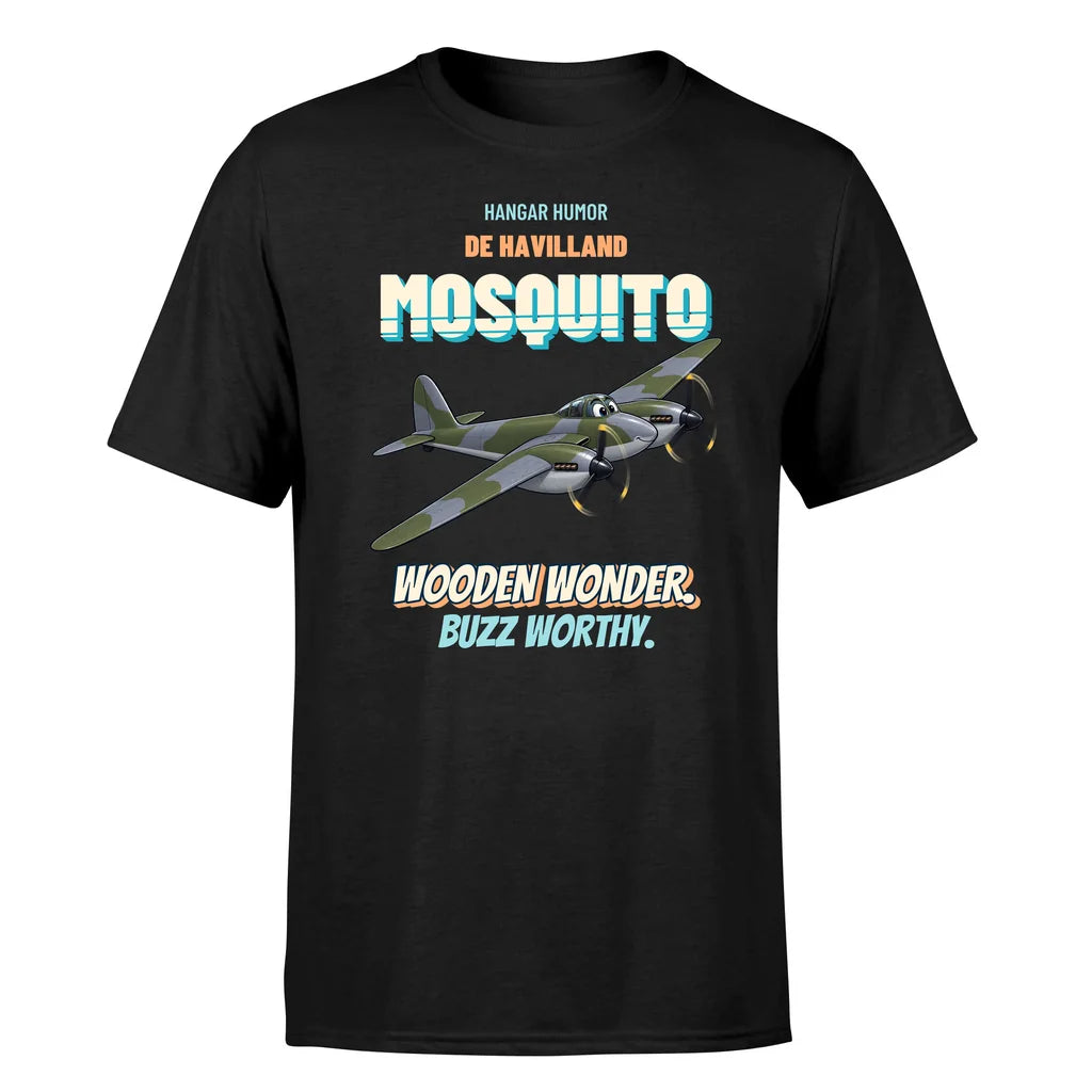 De Havilland Mosquito FB VI - Wooden wonder. Buzz worthy. - Premium T-Shirt design on black premium t shirt