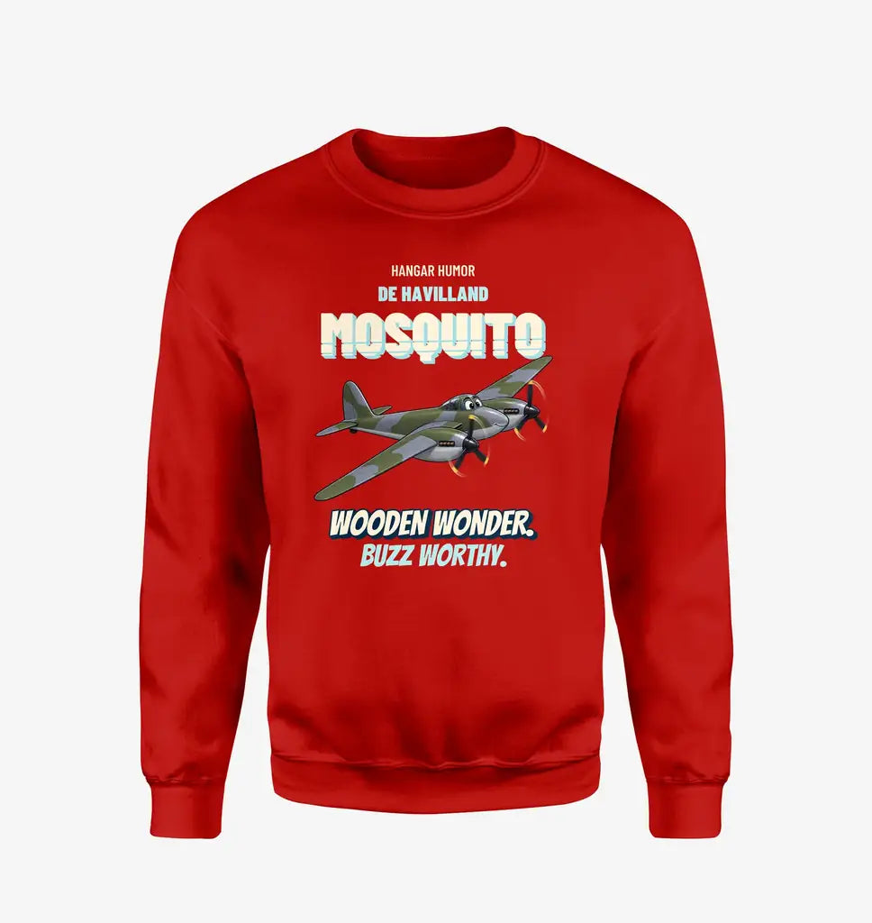 De Havilland Mosquito FB VI - Wooden wonder. Buzz worthy. design on red sweatshirt