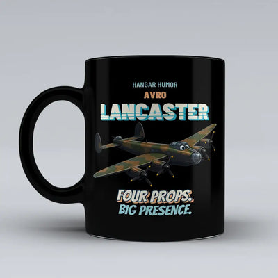 Avro Lancaster B I - Four props. Big presence. design on black ceramic mug