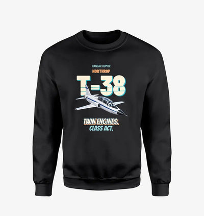 Northrop T-38C Talon - Twin engines. Class act. design on black sweatshirt