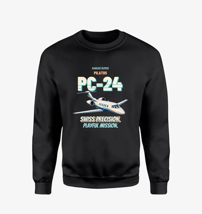 Pilatus PC-24 - Swiss precision. Playful mission. design on black sweatshirt