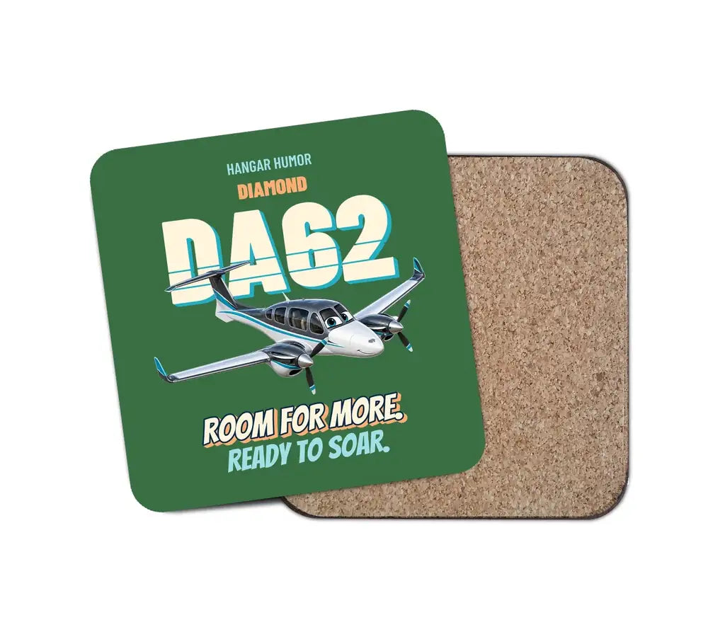 Diamond DA62 - Room for more. Ready to soar. design on green 1 piece coaster