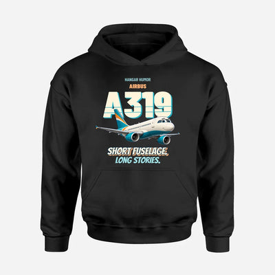 Airbus A319-100 - Short fuselage. Long stories. design on black hoodie single side