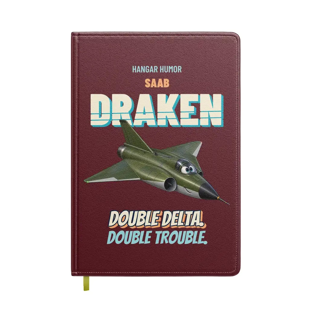 Saab 35 Draken - Double delta. Double trouble. design on dark red notebook
