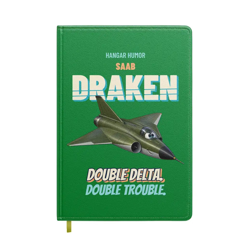 Saab 35 Draken - Double delta. Double trouble. design on green notebook