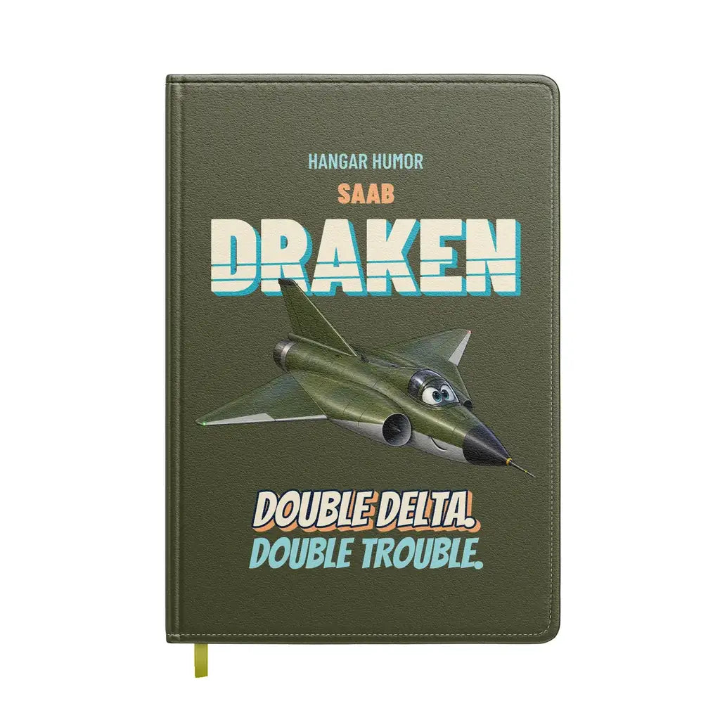 Saab 35 Draken - Double delta. Double trouble. design on green army notebook