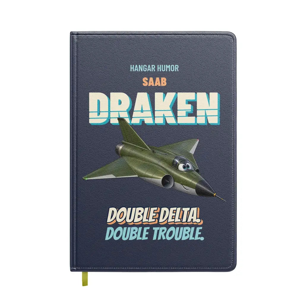 Saab 35 Draken - Double delta. Double trouble. design on navy blue notebook