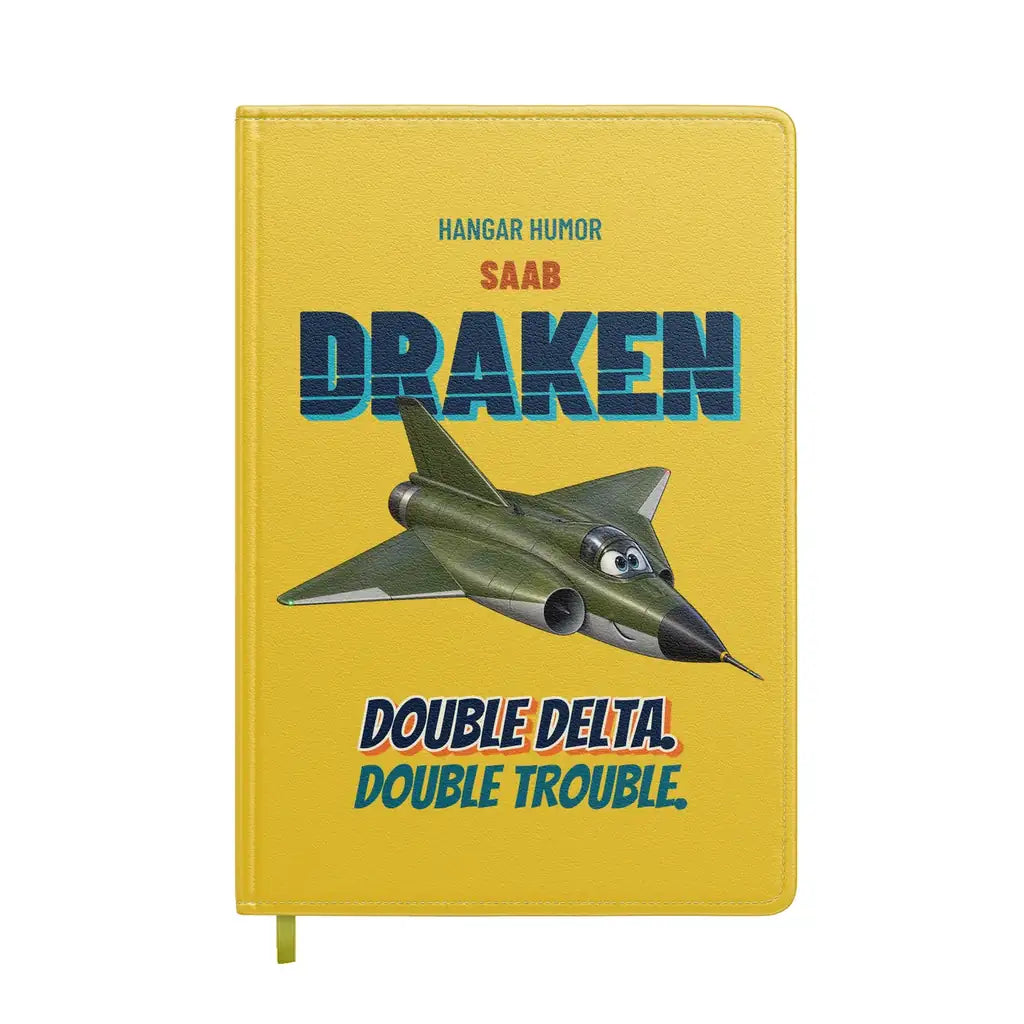 Saab 35 Draken - Double delta. Double trouble. design on yellow notebook