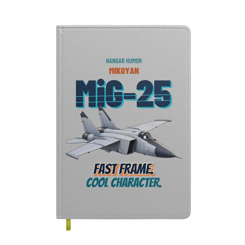 Mikoyan MiG-25 Foxbat - Fast frame. Cool character. design on light gray notebook