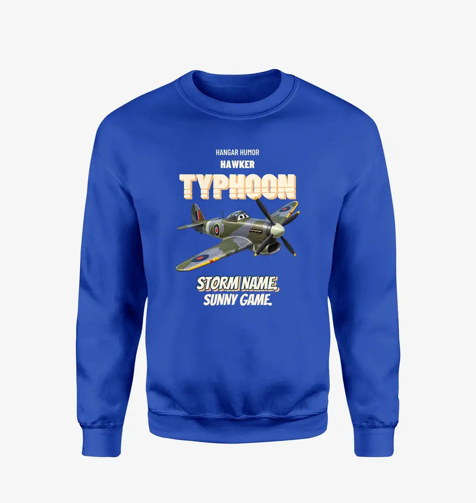 Hawker Typhoon Mk IB - Storm name. Sunny game. design on blue sweatshirt