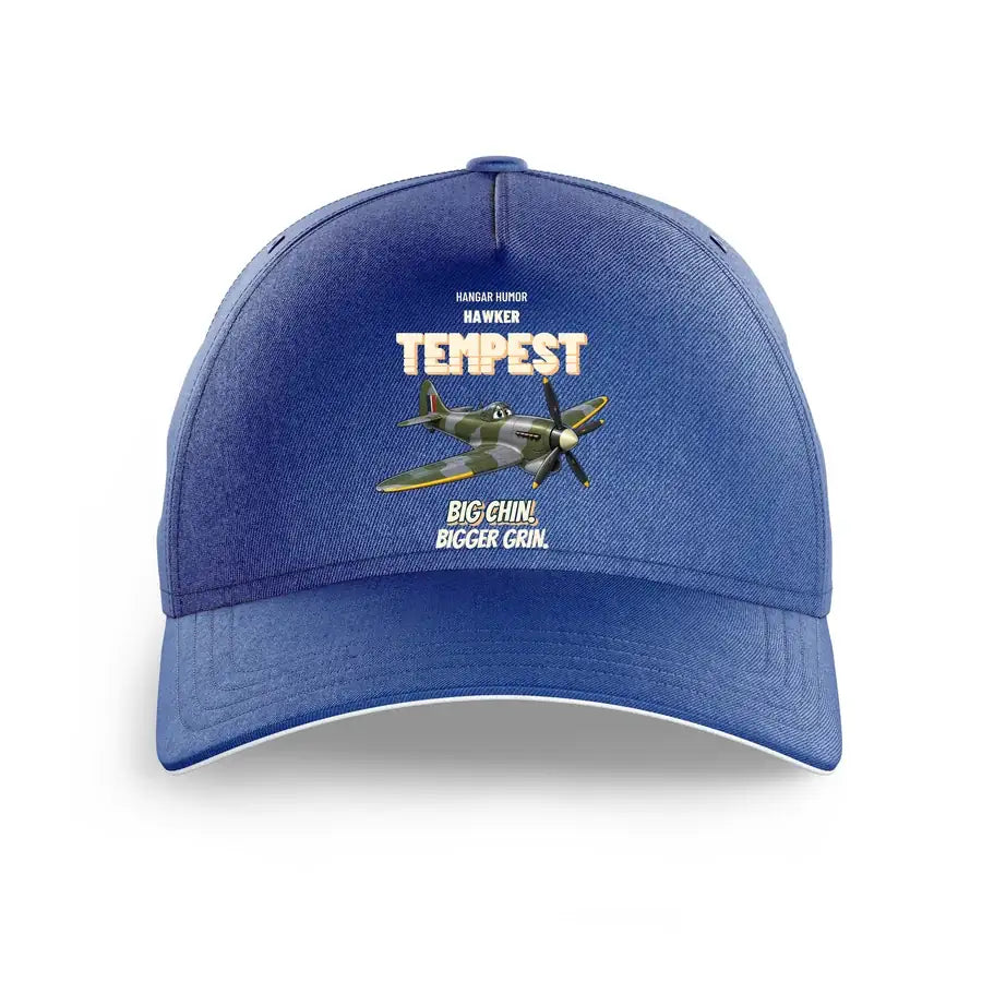 Hawker Tempest Mk V - Big chin. Bigger grin. design on blue printed hat
