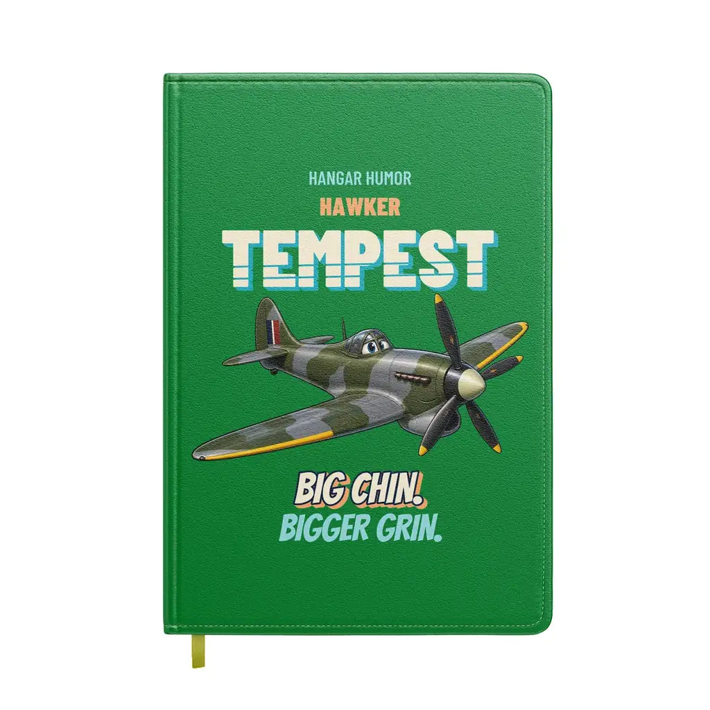 Hawker Tempest Mk V - Big chin. Bigger grin. design on green notebook