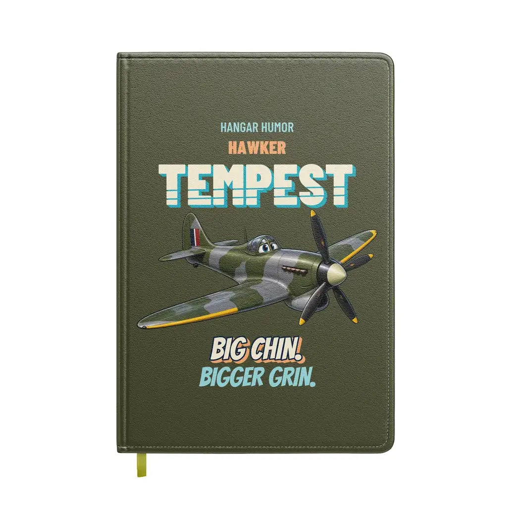 Hawker Tempest Mk V - Big chin. Bigger grin. design on green army notebook