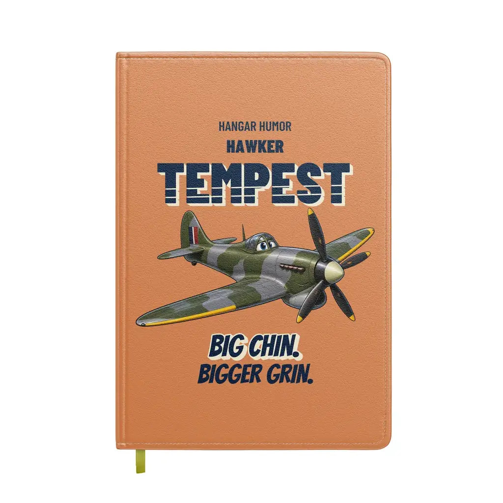 Hawker Tempest Mk V - Big chin. Bigger grin. design on orange notebook