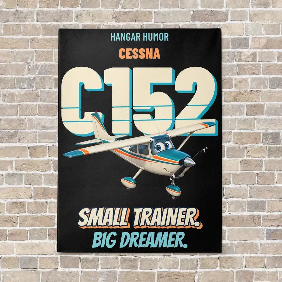 Cessna 152 - Small trainer. Big dreamer. vertical canvas print - no frame - black background