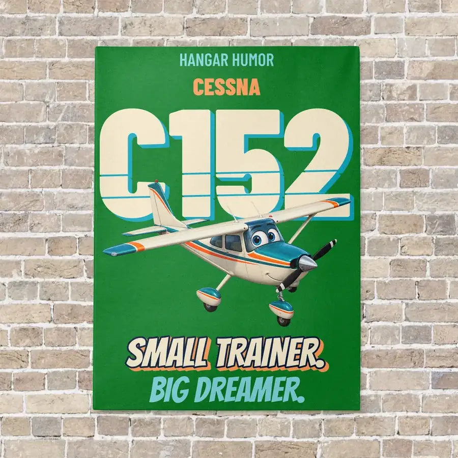Cessna 152 - Small trainer. Big dreamer. vertical canvas print - no frame - green background