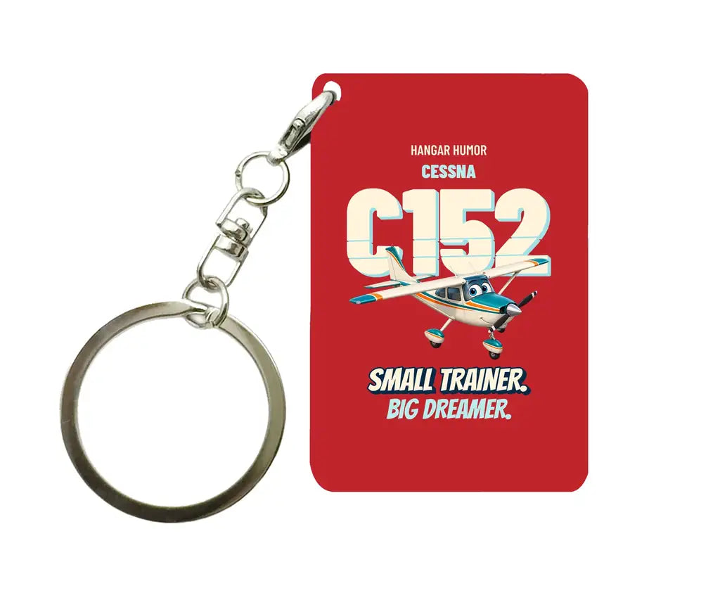 Cessna 152 - Small trainer. Big dreamer. design on red key chain