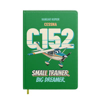 Thumbnail for Cessna 152 - Small trainer. Big dreamer. design on green notebook