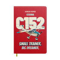Thumbnail for Cessna 152 - Small trainer. Big dreamer. design on red notebook