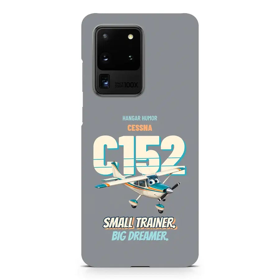 Cessna 152 - Small trainer. Big dreamer. design on gray samsung case
