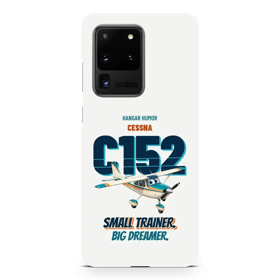 Cessna 152 - Small trainer. Big dreamer. design on white samsung case