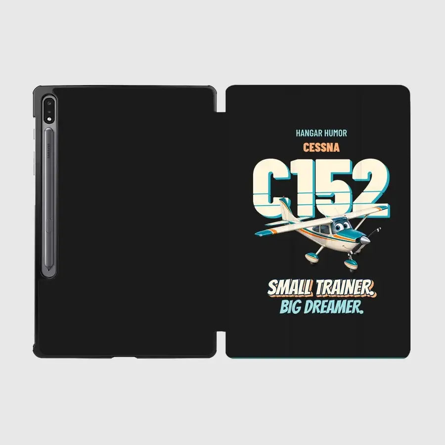 Cessna 152 - Small trainer. Big dreamer. design on black samsung tablet tablet case